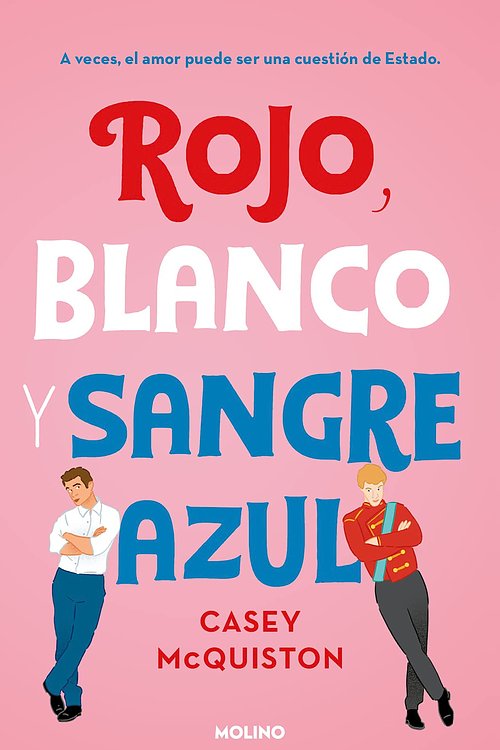 Cover Art for 9786073808323, Rojo, Blanco Y Sangre Azul / Red, White & Royal Blue by Casey McQuinston