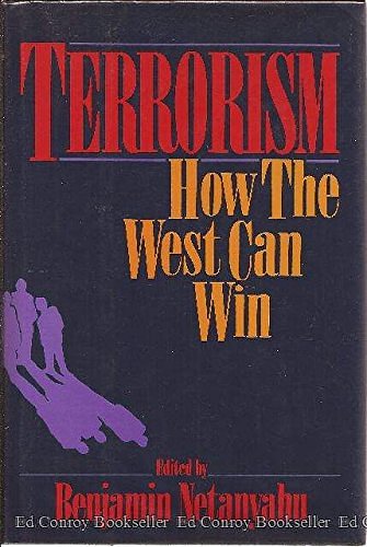 Cover Art for 9780374273422, Terrorism: How the West Can Win by Benjamin Netanyahu