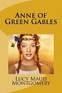 Cover Art for 9781727551853, Anne of Green Gables by Lucy Maud Montgomery