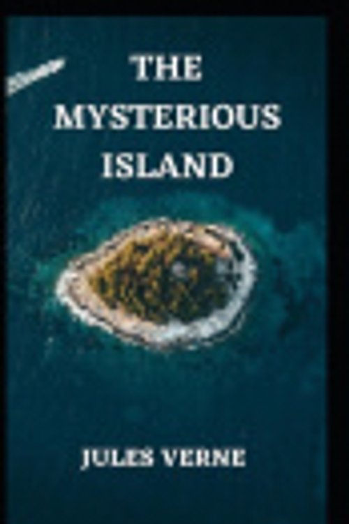 Cover Art for 9798584578336, The Mysterious Island by Jules Verne