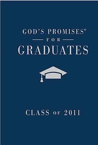 Cover Art for 9781404189676, God's Promises for Graduates: Class of 2011 - Boy's Edition: New King James Version by Thomas Nelson Publishers