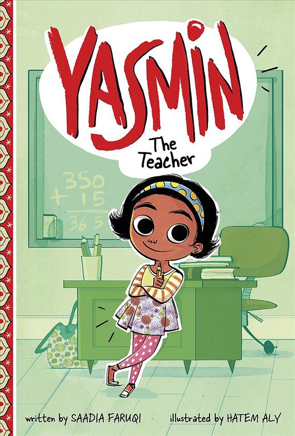 Cover Art for 9781515845805, Yasmin the Teacher by Saadia Faruqi