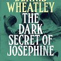 Cover Art for 9781448212927, The Dark Secret of Josephine by Dennis Wheatley