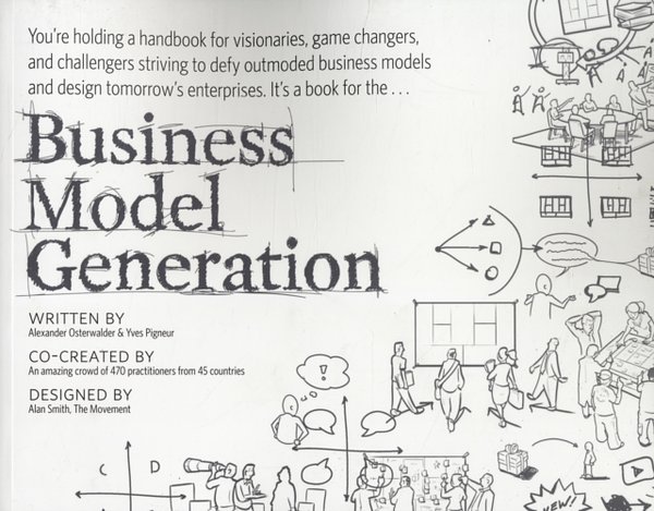 Cover Art for 9780470876411, Business Model Generation by Alexander Osterwalder, Yves Pigneur