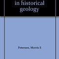 Cover Art for 9780697050632, Interpreting earth history: A manual in historical geology by Morris S Petersen