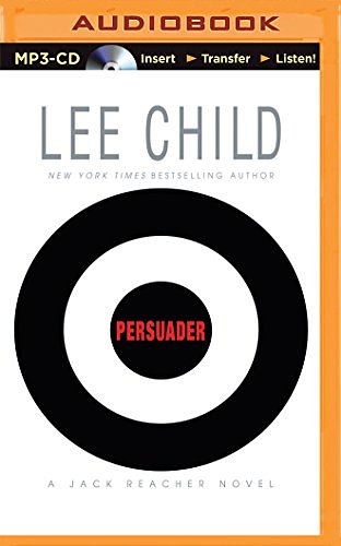 Cover Art for 9781491516614, Persuader (Jack Reacher Novels) by Lee Child