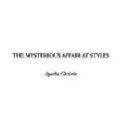 Cover Art for 9781404317796, The Mysterious Affair at Styles by Agatha Christie