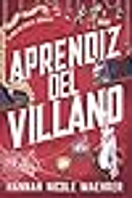 Cover Art for 9786075746852, Aprendiz Del Villano by Hannah Nicole Maehrer