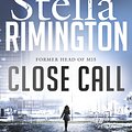 Cover Art for 9781408841068, Close Call by Stella Rimington