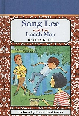 Cover Art for 9780780773936, Song Lee and the Leech Man by Suzy Kline