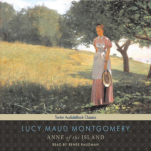 Cover Art for 9781400106370, Anne of the Island by Lucy Maud Montgomery