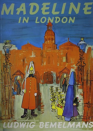 Cover Art for 9780670446506, Madeline in London by Ludwig Bemelmans