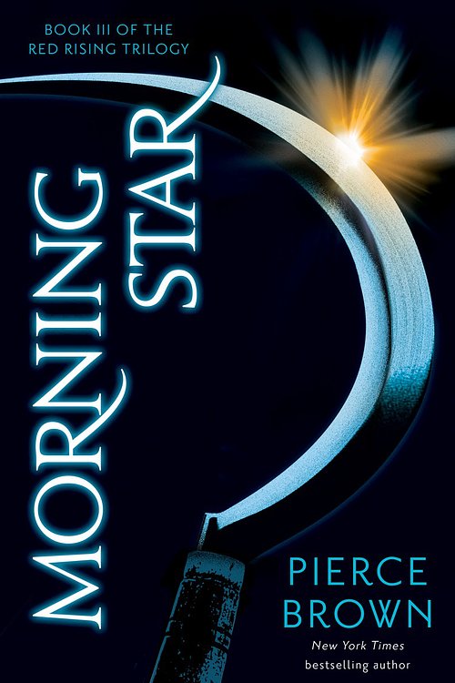 Cover Art for 9781444759075, Morning Star: Red Rising Series 3 by Pierce Brown
