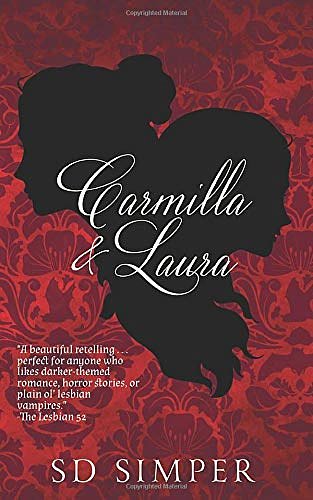 8 editions of Carmilla and Laura by S D. Simper