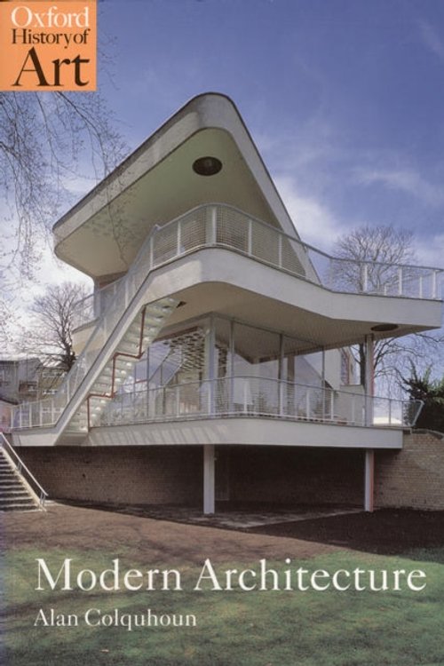 Cover Art for 9780192842268, Modern Architecture by Alan Colquhoun