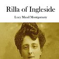 Cover Art for 9781512205220, Rilla of Ingleside by Lucy Maud Montgomery