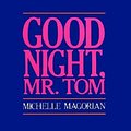 Cover Art for 9780060240790, Goodnight Mr Tom by Michelle Magorian