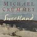 Cover Art for 9780385663168, Sweetland by Michael Crummey