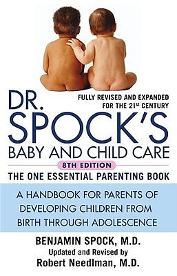 Cover Art for 9780743476676, Dr Spocks Baby and Child Care by Benjamin Spock, Robert Needlman