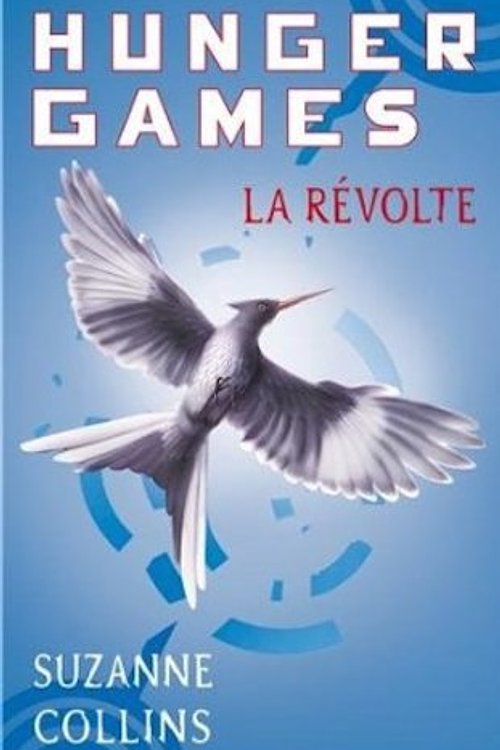Cover Art for 9780320082344, Hunger Games, Tome 3 : La revolte - French edition of Mockingjay - Volume 3 of Hunger Games by Suzanne Collins, Guillaume Fournier
