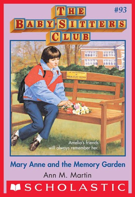 Cover Art for 9780545792103, The Baby-Sitters Club #93: Mary Anne and the Memory Garden by Ann M. Martin