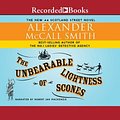 Cover Art for 9781440788253, Unbearable Lightness of Scones (The 44 Scotland Street series) by Robert Ian MacKenzie