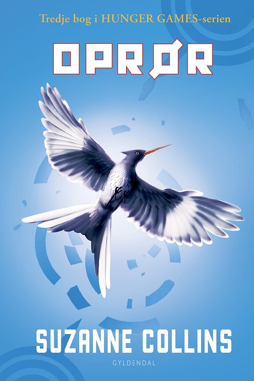 Cover Art for 9788702302615, The Hunger Games 3 - Oprør by Suzanne Collins