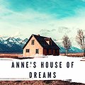 Cover Art for B082RCS2BV, Anne's House of Dreams by L. M. Montgomery