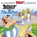 Cover Art for 9781444013382, Asterix: Asterix And The Actress: Album 31 by Albert Uderzo