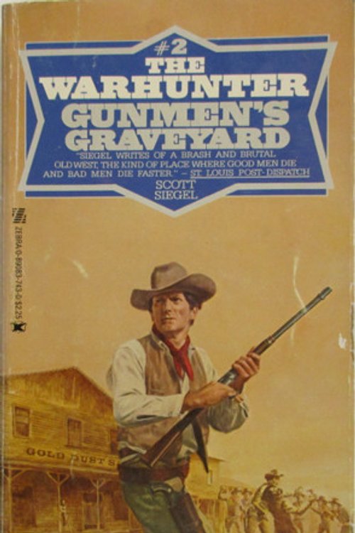 Cover Art for 9780890837436, Gunmen's Graveyard by Scott Siegel