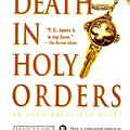 Cover Art for B000OFSYYK, Death in Holy Orders (Adam Dalgliesh Mystery Series #11) by P. D. James