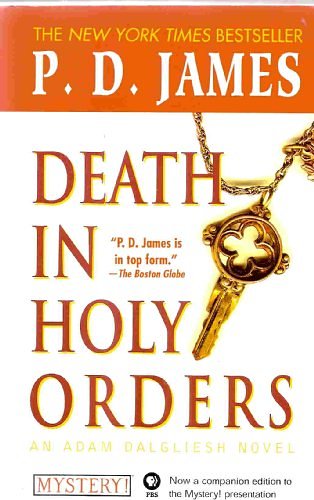 Cover Art for B000OFSYYK, Death in Holy Orders (Adam Dalgliesh Mystery Series #11) by P. D. James