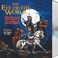 Cover Art for 9781427270610, The Eye of the World: Book One of ’The Wheel of Time’ by Robert Jordan