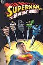 Superman vs. the Revenge Squad!