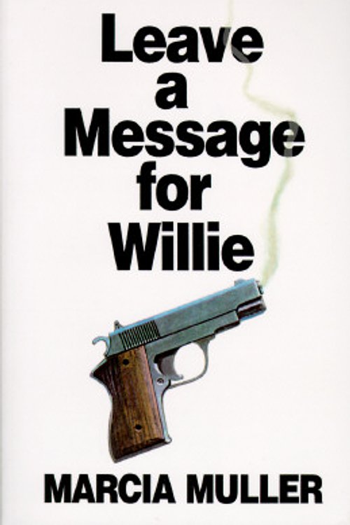 Cover Art for 9780783814810, Leave a Message for Willie (Thorndike Press Large Print Paperback Series) by Marcia Muller