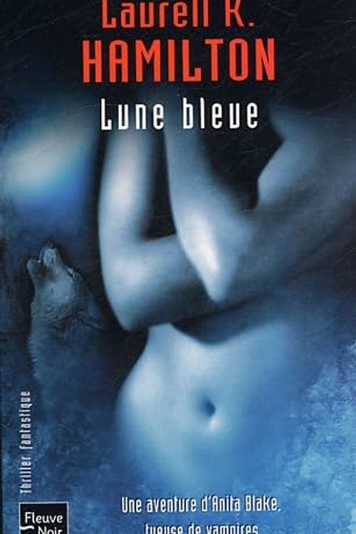 Cover Art for 9782265079441, Lune bleue by Laurell K. Hamilton