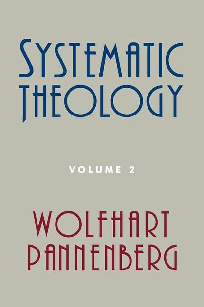 Systematic Theology: Vol 2
