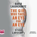 Cover Art for 9781510083530, The Girl Who Takes an Eye for an Eye by David Lagercrantz