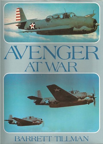 Cover Art for 9781557500403, Avenger at War by Barrett Tillman
