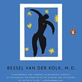 Cover Art for 9781101608302, The Body Keeps the Score by Bessel van der Kolk