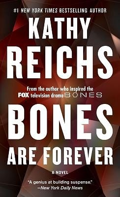 Cover Art for 9781476717562, Bones Are Forever by Kathy Reichs