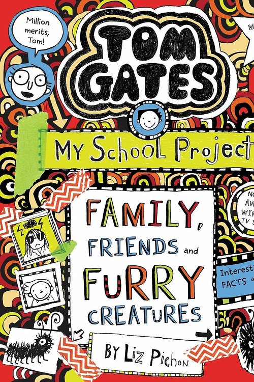 Cover Art for 9781407193540, Tom Gates 12 Family Friends & Furry Crea by Liz Pichon