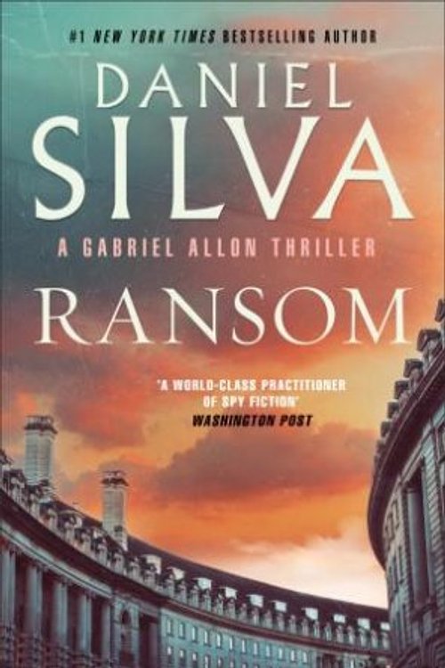 Cover Art for 9781460766309, Ransom: The new fast-paced international thriller from the award-winning bestselling author of An Inside Job and A Death in Cornwall by Daniel Silva