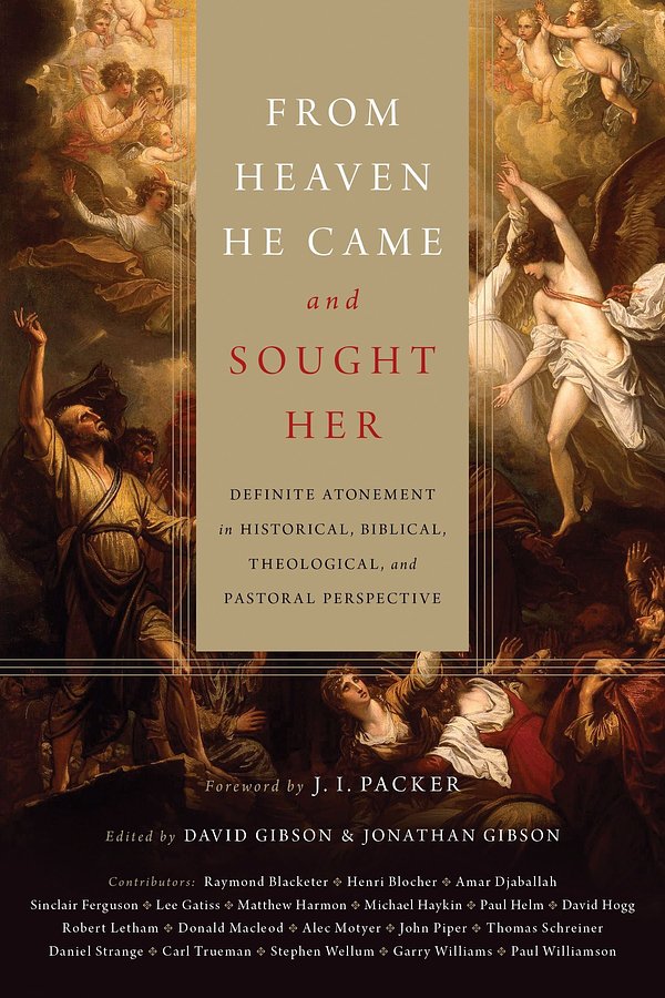 Cover Art for 9781433512766, From Heaven He Came and Sought Her by David Gibson