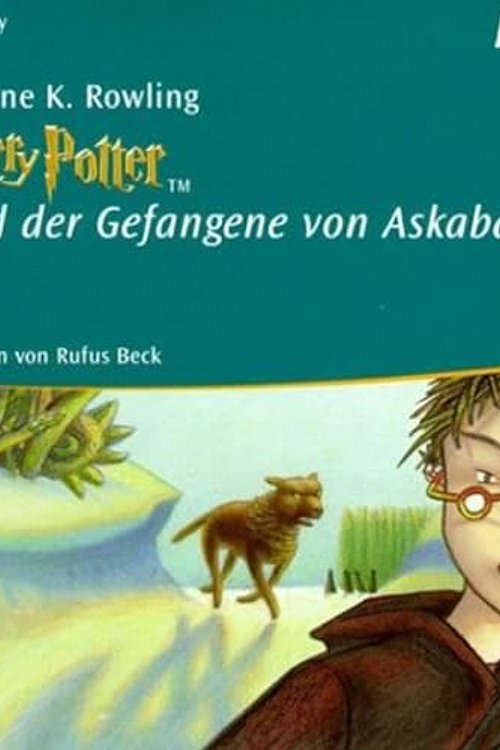 Cover Art for 9783895849619, Harry Potter und der Gefangene von Askaban. Sonderausgabe. 11 CDs. Vollständige Lesung by Joanne K. Rowling, Rufus Beck