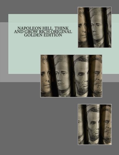 Cover Art for 9781475196450, Think and Grow Rich Original Golden Edition by Napoleon Hill