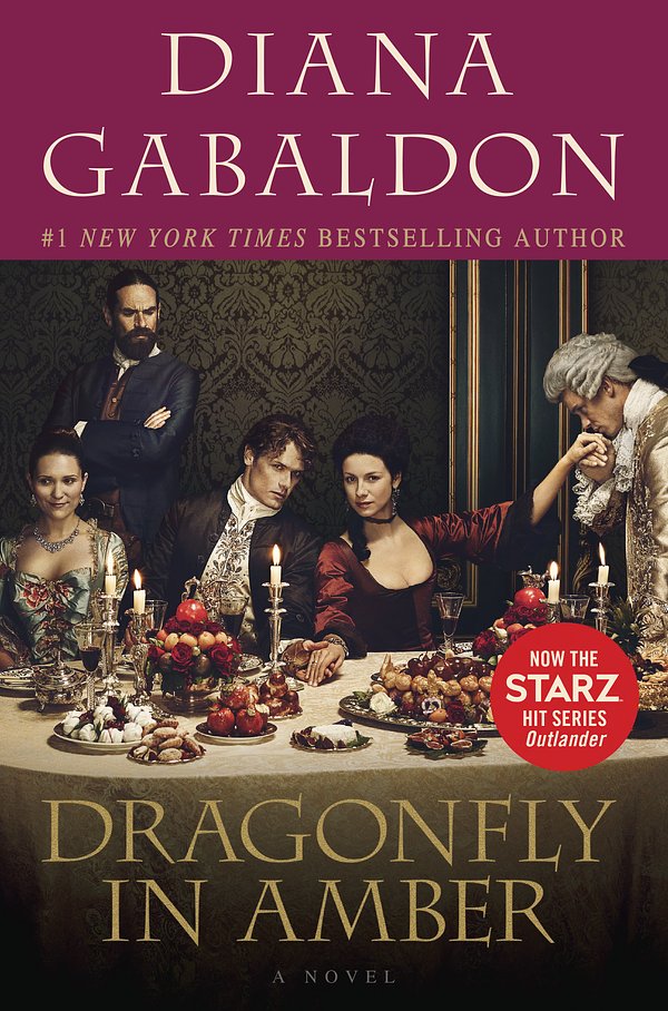 Cover Art for 9780399177682, Dragonfly in Amber (Starz Tie-In Edition)Outlander by Diana Gabaldon