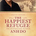 Cover Art for 9781742379302, The Happiest Refugee by Anh Do