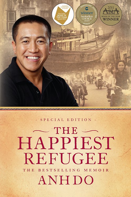 Cover Art for 9781742379302, The Happiest Refugee by Anh Do