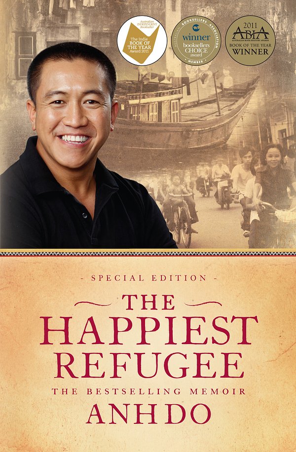 Cover Art for 9781742379302, The Happiest Refugee by Anh Do